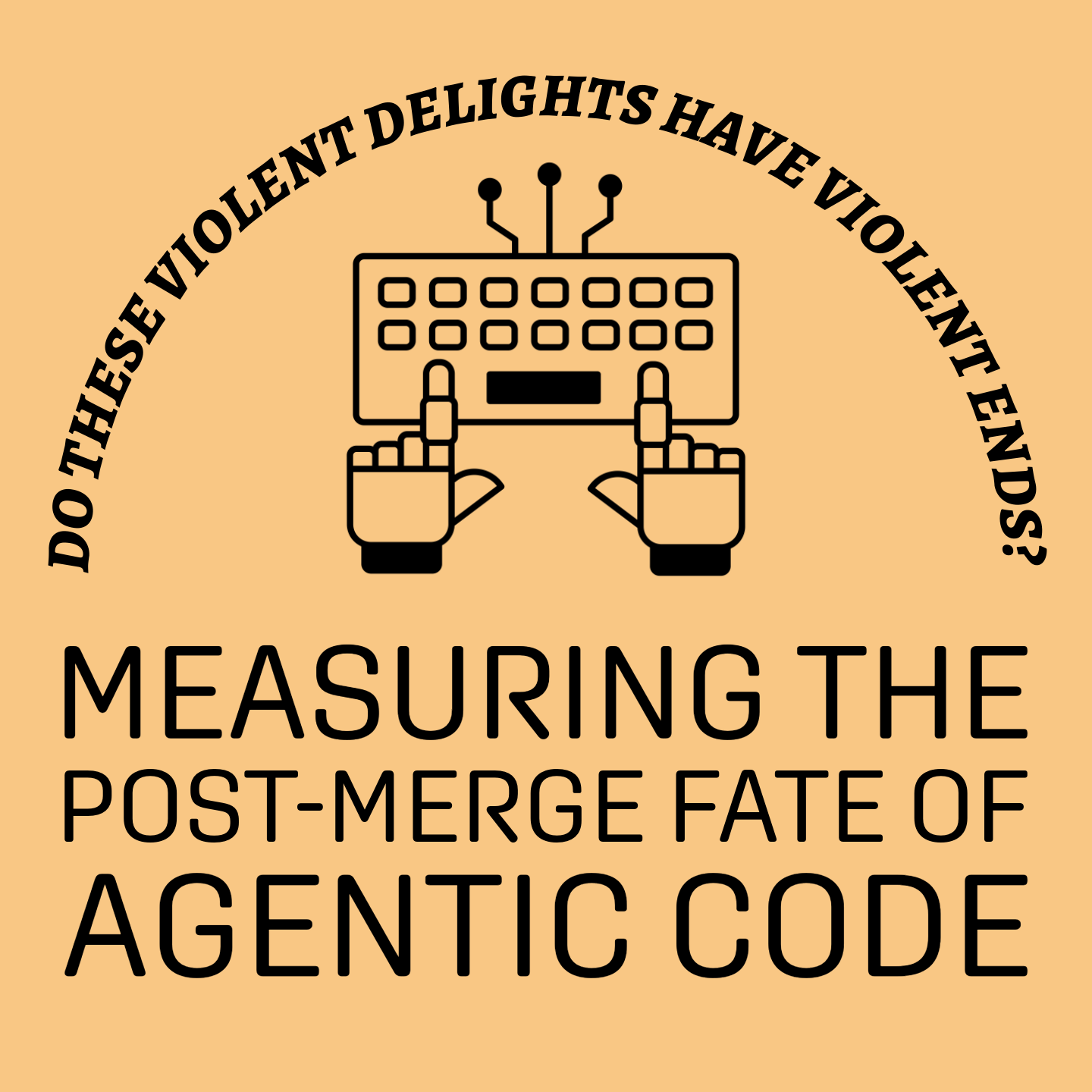Do These Violent Delights Have Violent Ends? Measuring the Post-Merge Fate of Agentic Code